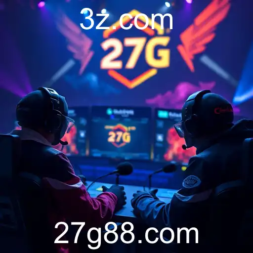 27g e a Revolução dos eSports em 2026